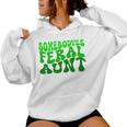 Somebody's Feral Aunt Feral Aunt Women Hoodie