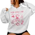 God Says I Am Princess Lover Girl Christian Women Hoodie