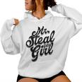 Mr Steal Yo Girl Masculine Gym Man Dad Father Stepdad Women Hoodie