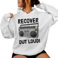 Recover Out Loud Vintage Style Tape Recorder Women Hoodie