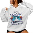 School's Out Forever Retired 2024 Teacher Retirement Women Hoodie