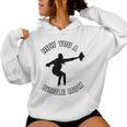 Now You A Single Mom Mother Day Women Hoodie