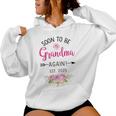 Soon To Be Grandma Again Est 2025 New Baby Women Hoodie