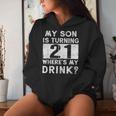 21St Birthday Dad Mom 21 Year Old Son Matching Family Women Hoodie Gifts for Her