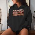 Advocate Support Empower Groovy Social Worker Graduation Women Hoodie Gifts for Her