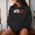 Atlanta Southern City Home Hometown Pride Proud Quote Saying Women Hoodie Gifts for Her