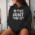 My Aunt Did It Graduation Graduated Women Hoodie Gifts for Her