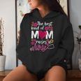 The Best Kind Of Mom Raises A Nurse Rn's Mommy Mother's Day Women Hoodie Gifts for Her