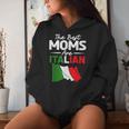 The Best Moms Are Italian Mom Women Hoodie Gifts for Her