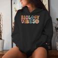 Biology Vibes Biology Teacher Student First Day Of School Women Hoodie Gifts for Her