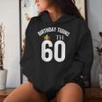 Birthday Twins 60Th 60 Years Old Brother Sister Twin Family Women Hoodie Gifts for Her