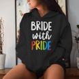 Bride With Pride Rainbow Lesbian Bachelorette Party Wedding Women Hoodie Gifts for Her