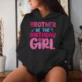 Brother Of The Birthday Girl Family Matching Women Hoodie Gifts for Her