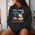 Bunny Eat Chocolate Eggs Will Trade Sister For Easter Candy Women Hoodie Gifts for Her