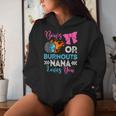 Burnouts Or Bows Nana Loves You Gender Reveal Party Baby Women Hoodie Gifts for Her