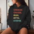 Chicken Chaser Man Myth Legend Women Hoodie Gifts for Her