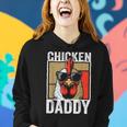 Chicken Daddy Rooster Farmer Fathers Day For Men Women Hoodie Gifts for Her