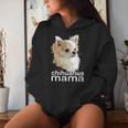 Chihuahua Mama Chihuahua Long Haired Mom Mommy Chiwawa Dog Women Hoodie Gifts for Her
