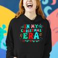In My Christmas Era Groovy Christmas Holiday Xmas Women Hoodie Gifts for Her