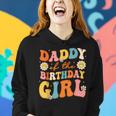 Daddy Of The Birthday Girl Daughter Groovy Dad Retro Theme Women Hoodie Gifts for Her
