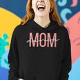 Dance Mom Dance Mom Mother's Day Women Hoodie Gifts for Her