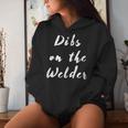 Dibs On The Welder Welding Weld Welders Girlfriend Wife Gf Women Hoodie Gifts for Her