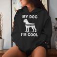 My Dog Think I'm Cool Boxer-Hundeliebhaber Papa Mama Familie Lustig Kapuzenpullover für Damen Geschenke für Sie