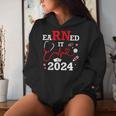 Earned It 2024 For Nurse Graduation Or Rn Lpn Class Of Women Hoodie Gifts for Her