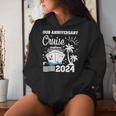 Our Anniversary Cruise 2024 Husband Wife Couple Trip Women Hoodie Gifts for Her