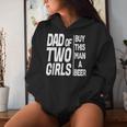 Daddy Dad Of Two Girls Father's Day From Daughter Women Hoodie Gifts for Her