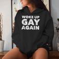 Lgbtq Rainbow Woke Up Gay Again Women Hoodie Gifts for Her