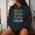 For Mom And Son Bruh Women Hoodie Gifts for Her