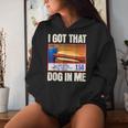I Got-That Dog In Me Hotdog Hot Dogs Combo Women Hoodie Gifts for Her