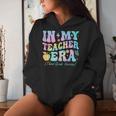 Groovy In My Teacher Era Third Grade Version 3Rd Grade Women Hoodie Gifts for Her