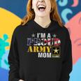 I'm A Proud Army Mom American Flag Military Veteran Women Hoodie Gifts for Her