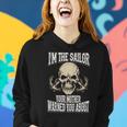 I'm The Sailor Your Mom Warned About Sweat à capuche femme Cadeaux pour elle