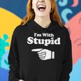 I'm With Stupid Pair Couple Brother Sister Women Hoodie Gifts for Her