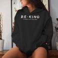 Inspirational Be Kind Its Really Not That Hard Women Hoodie Gifts for Her