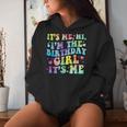 Its Me Hi Im The Birthday Girl Its Me Retro Birthday Party Women Hoodie Gifts for Her