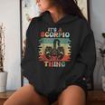 It's A Scorpio Thing Astrology Scorpio Zodiac Dad Women Women Hoodie Gifts for Her