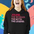 Jolene The Woman The Myth The Legend Personalized Janice Women Hoodie Gifts for Her