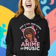 Just A Girl Who Loves Anime And Music Black Girl Anime Merch Women Hoodie Gifts for Her