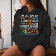 My Last Day Of 7Th Grade I'm 12 Years Old Summer Tie Die Women Hoodie Gifts for Her