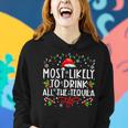 Most Likely To Drink All The Tequila Christmas Women Hoodie Gifts for Her