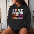 I Love My Awesome Lesbian Sister Women Hoodie Gifts for Her