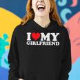 I Love My Girlfriend Gf I Heart My Gf Valentines Day 2024 Women Hoodie Gifts for Her