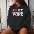 I Love My Hot Cougar Wife I Heart My Hot Cougar Wife Women Hoodie Gifts for Her