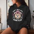 Lustiges Mama Bär Don't Mess With Mama Bear Muttertag Kapuzenpullover für Damen Geschenke für Sie