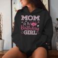 Mom Of The Birthday Girl Cute Pink Matching Family Party Women Hoodie Gifts for Her