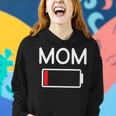 Mom Low Battery Jokes Sarcastic Sayings Women Hoodie Gifts for Her